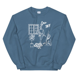 "One Day" Unisex Sweatshirt